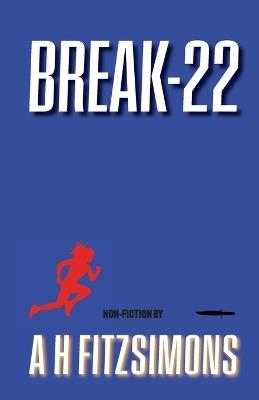 Break-22 - A H Fitzsimons - cover