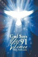 God Says Yes 91 Times
