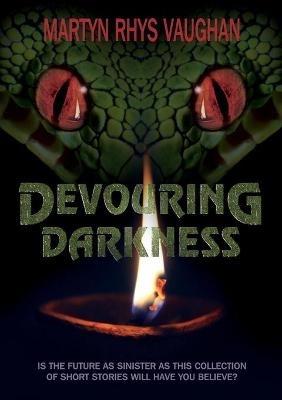 Devouring Darkness - Martyn Rhys Vaughan - cover