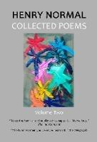 Collected Poems, Volume Two - Henry Normal - cover
