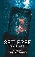 Set Free: An Anthology