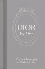 Dior by Dior: The Autobiography of Christian Dior