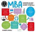 An MBA in a Book: Everything You Need to Know to Master Business - In One Book!