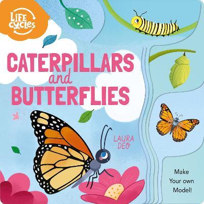 Life Cycles: Caterpillars and Butterflies: Make Your Own Model! - Annabel Savery - cover