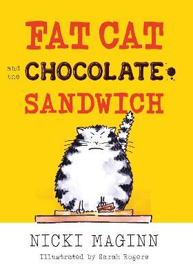 Fat Cat and the Chocolate Sandwich - Nicki Maginn - cover