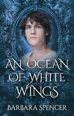 An Ocean of White Wings: Children of Zeus: Book 2 - Barbara Spencer - cover