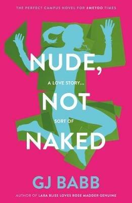 Nude, Not Naked - GJ Babb - cover