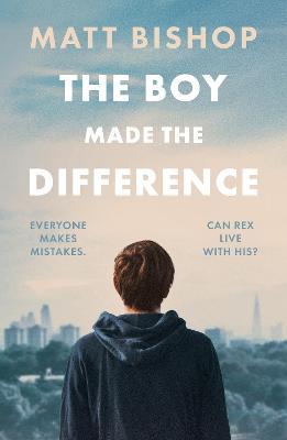 The Boy Made the Difference - Matt Bishop - cover