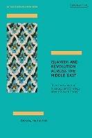 Islamism and Revolution Across the Middle East: Transformations of Ideology and Strategy After the Arab Spring - cover