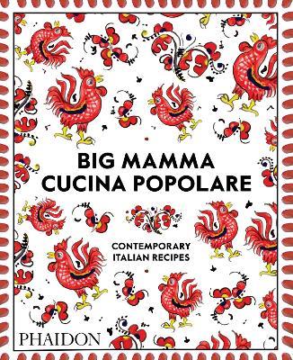 Big Mamma Cucina Popolare: Contemporary Italian Recipes - Big Mamma - cover