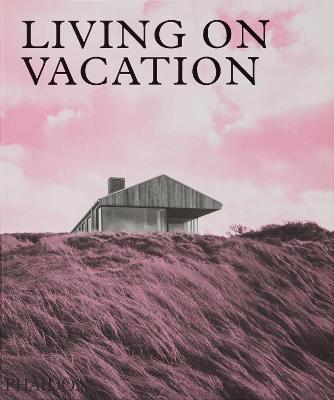 Living on vacation. Ediz. illustrata - copertina