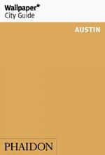 Wallpaper* City Guide Austin