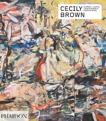 Cecily Brown. Contemporary artists series. Ediz. illustrata - Francine Prose,Jason Rosenfeld,Courtney J. Martin - copertina