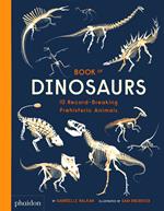 Book of dinosaurs. Ediz. a colori