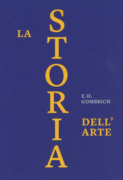 La storia dell'arte. Ediz. lusso - Ernst H. Gombrich - copertina