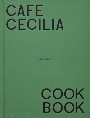 Café Cecilia cookbook - Max Rocha - copertina