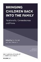Bringing Children Back into the Family: Relationality, Connectedness and Home - cover