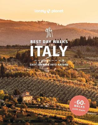 Lonely Planet Best Day Walks Italy - Lonely Planet,Gregor Clark,Brendan Sainsbury - cover