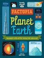 Lonely Planet Kids Factopia – Planet Earth - Lonely Planet Kids,Katie Dicker - cover