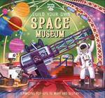 Lonely Planet Kids Build Your Own Space Museum 1