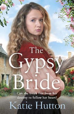 The Gypsy Bride: An emotional cross-cultural family saga - Katie Hutton - cover
