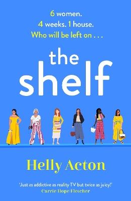 The Shelf: 'Utter PERFECTION' Marian Keyes, perfect for fans of 'Love is Blind' - Helly Acton - cover