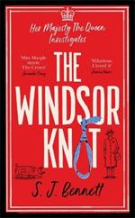 The Windsor Knot: The Queen investigates a murder in this delightfully clever mystery for fans of The Thursday Murder Club
