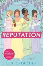 Reputation: 'If Bridgerton and Fleabag had a book baby' Sarra Manning, perfect for fans of 'Mean Girls'
