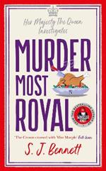Murder Most Royal: The royally brilliant murder mystery from the author of THE WINDSOR KNOT