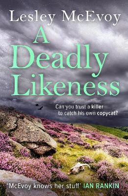 A Deadly Likeness: The brilliant thriller packed with 'heart-in-mouth tension'! - Lesley McEvoy - cover
