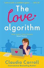 The Love Algorithm: The perfect witty romcom, new from international bestselling author 2022