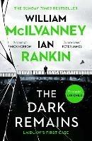 The Dark Remains: The Sunday Times Bestseller and The Crime and Thriller Book of the Year 2022