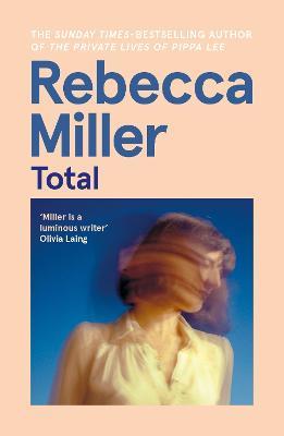 Total - Rebecca Miller - cover