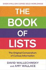 The Book Of Lists: The Original Compendium of Curious Information