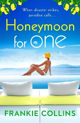 Honeymoon For One: A laugh-out-loud holiday romance romantic comedy from MILLION-COPY BESTSELLER Portia MacIntosh - Portia MacIntosh - cover
