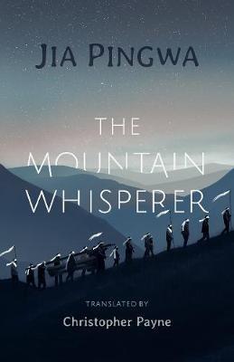 The Mountain Whisperer - Jia Pingwa - cover