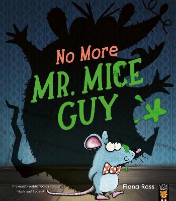 No More Mr. Mice Guy - Fiona Ross - cover