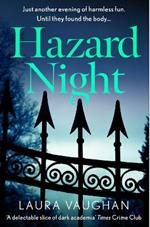 Hazard Night: 'Immersive, compelling, and intensely atmospheric' Andrea Mara