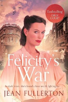 Felicity's War - Jean Fullerton - cover