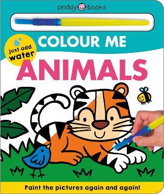 Colour Me: Animals - Priddy Books,Roger Priddy - cover