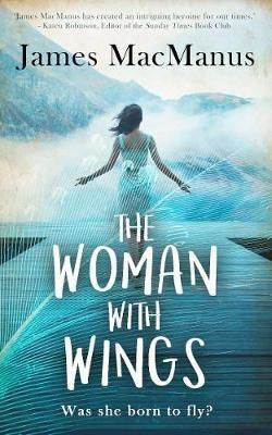 The Woman with Wings - James MacManus - cover