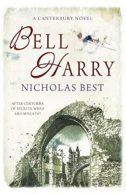 Bell Harry: A Canterbury Novel - Nicholas Best - cover