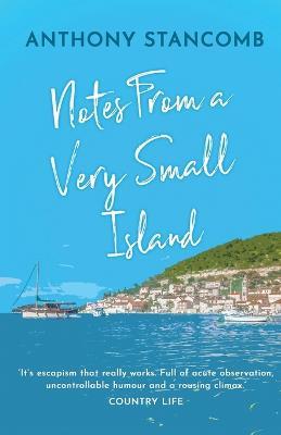 Notes From A Very Small Island - Anthony Stancomb - cover