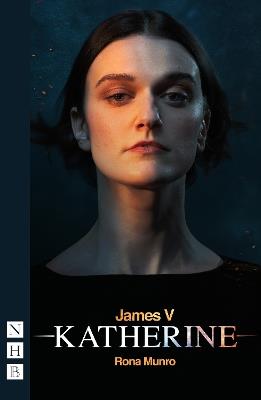 James V: Katherine - Rona Munro - cover