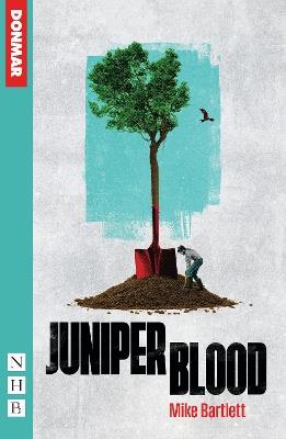 Juniper Blood - Mike Bartlett - cover
