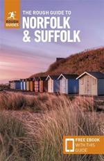 The Rough Guide to Norfolk & Suffolk (Travel Guide with Free eBook)