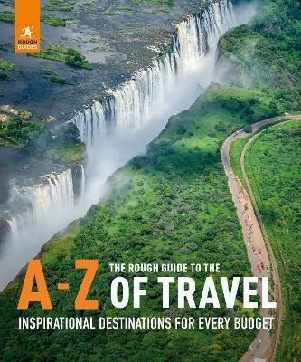 The Rough Guide to the A-Z of Travel (Inspirational Destinations for Every Budget) - Rough Guides - cover