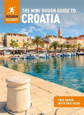 The Mini Rough Guide to Croatia: Travel Guide with eBook - Rough Guides - cover