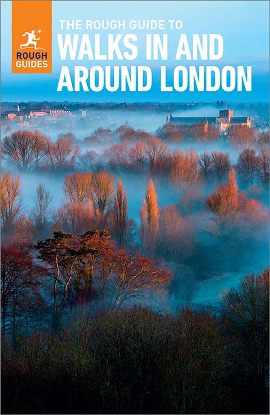 The Rough Guide to Walks in & Around London: Travel Guide eBook