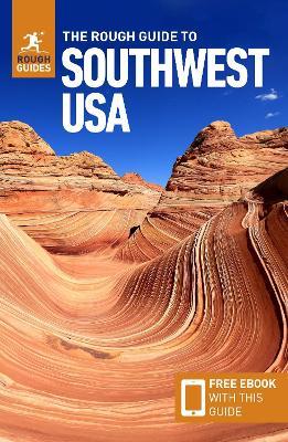 The Rough Guide to Southwest USA: Travel Guide with eBook - Rough Guides - cover